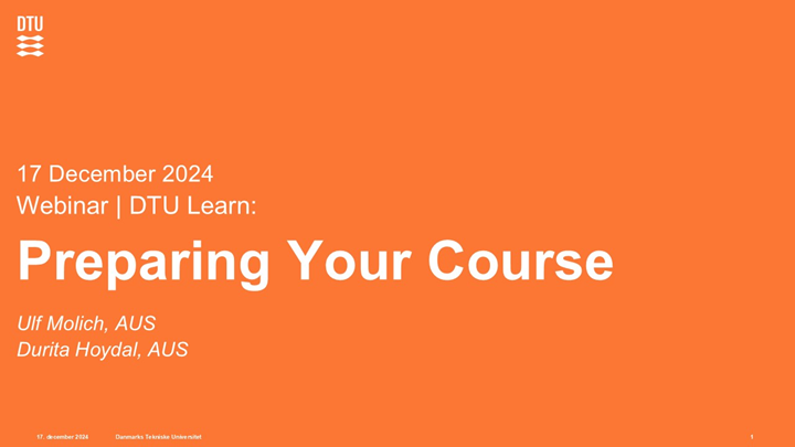 Dec 2024 - Preparing Your Course for January 2025 in DTU Learn